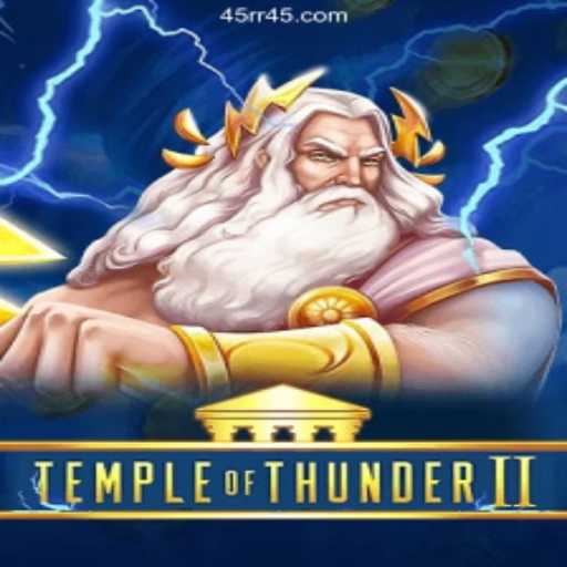 Discover the Excitement of TempleofThunderII: A Thrilling Journey Through Myth and Fortune